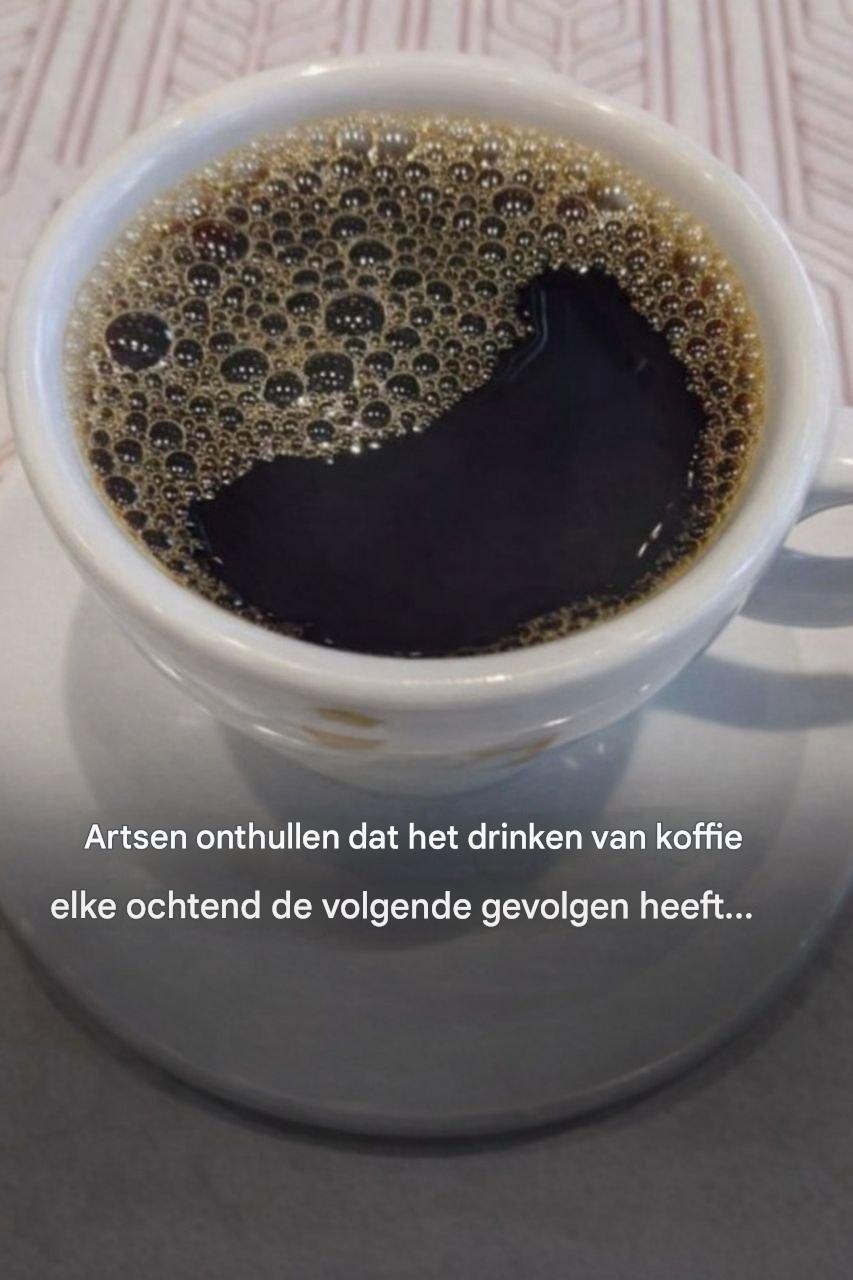 Artsen onthullen dat het drinken van koffie elke ochtend de volgende gevolgen heeft…