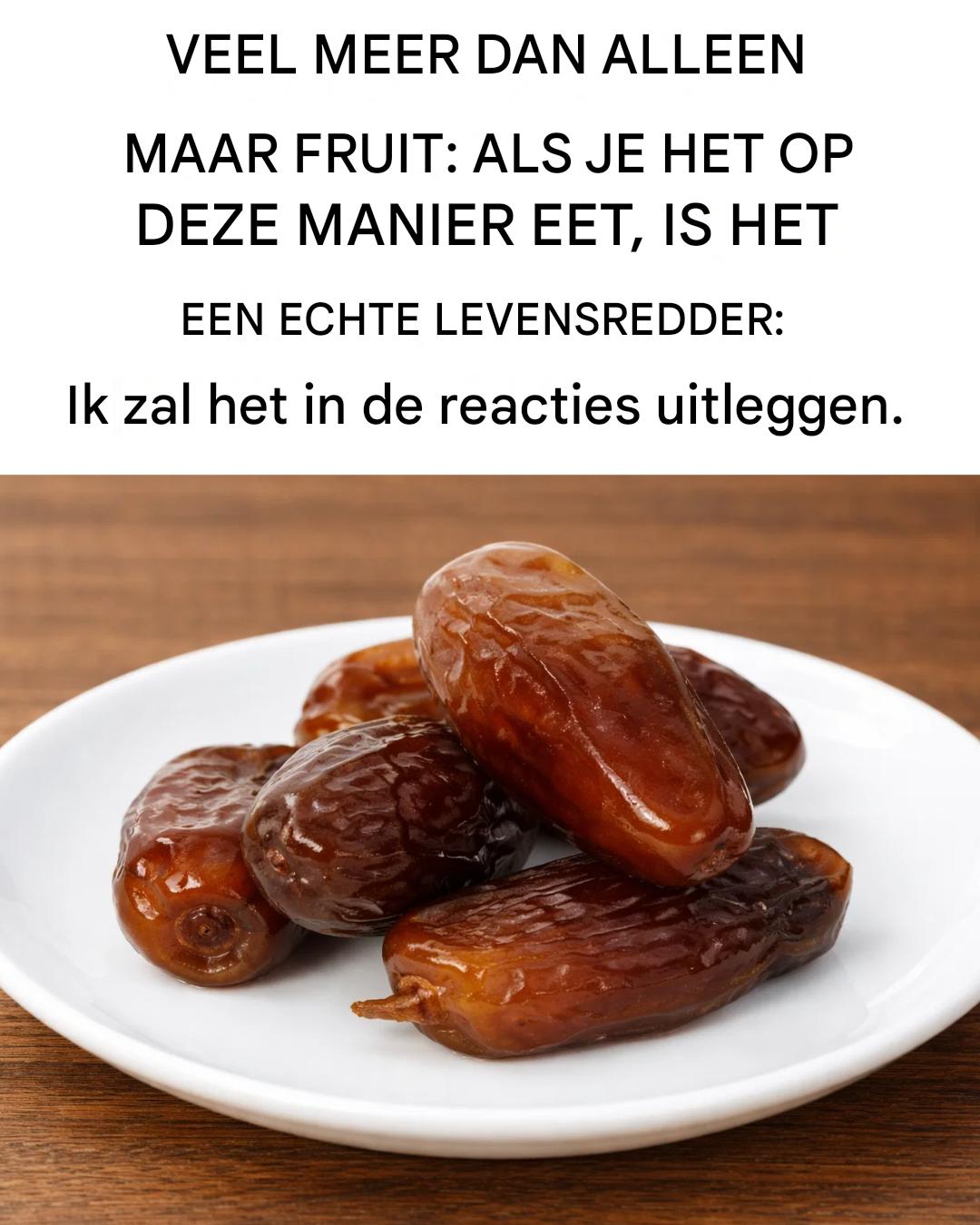 Dadels: ‘s Werelds gezondste superfruit dat veelvuldige ziekten geneest.